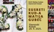 21. SUSRETI KUD-A MATIJA GUBEC U SLAVONSKOM KOBAŠU